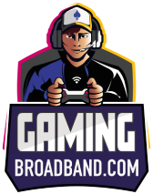 Gaming Broadband